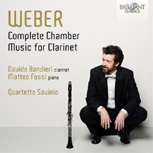 輸入盤 DAVIDE BANDIERI ／ MATTEO FOSSI ／ QUARTETTO SAVINIO / WEBER ： COMPLETE CHAMBER MUSIC FOR CLARINET [CD]
