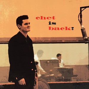 輸入盤 CHET BAKER / CHET IS BACK! [CD]