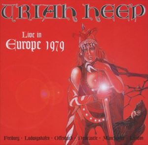 輸入盤 URIAH HEEP / LIVE IN EUROPE 79 [2CD]