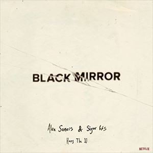 輸入盤 O.S.T. / BLACK MIRROR ： HANG THE DJ [CD]