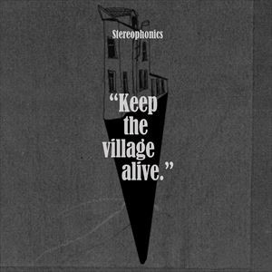 輸入盤 STEREOPHONICS / KEEP THE VILLAGE ALIVE [CD]