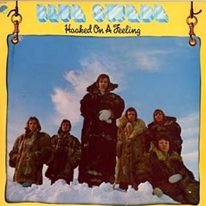 輸入盤 BLUE SWEDE / HOOKED ON A FEELING [LP]