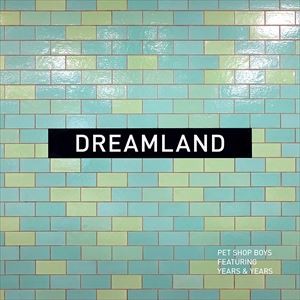 輸入盤 PET SHOP BOYS / DREAMLAND [LP]