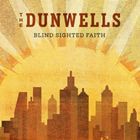 輸入盤 DUNWELLS / BLIND SIGHTED FAITH [CD]