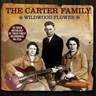 輸入盤 CARTER FAMILY / WILDWOOD FLOWER [2CD]