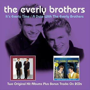 輸入盤 EVERLY BROTHERS / IT’S EVERLY TIME ／ A DATE WITH THE EVERLY BROTHERS [2CD]