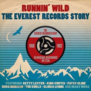 輸入盤 VARIOUS / RUNNIN’ WILD ： THE EVEREST RECORDS STORY 1958-1962 [2CD]