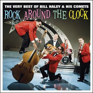輸入盤 BILL HALEY ＆ HIS COMETS / ROCK AROUND THE CLOCK - BEST HITS COLLECTION [2CD]