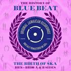 輸入盤 VARIOUS / HISTORY OF BLUE BEAT THE BIRTH OF SKA BB76-BB100 A ＆ B SIDES [3CD]