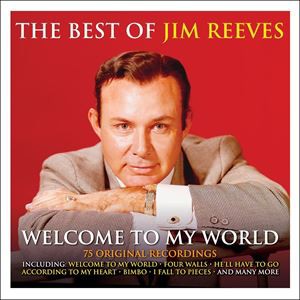 輸入盤 JIM REEVES / WELCOME TO MY WORLD ： THE BEST OF [3CD]