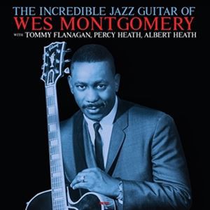 輸入盤 WES MONTGOMERY / INCREDIBEL JAZZ GUITAR OF [LP]