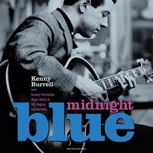 輸入盤 KENNY BURRELL / MIDNIGHT BLUE （ BLUE VINYL） [LP]