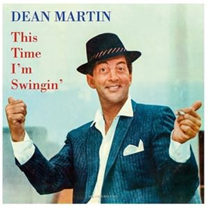 輸入盤 DEAN MARTIN / THIS TIME I’M SWINGIN’ （COLORED） [LP]