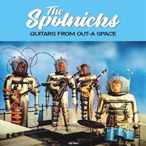 輸入盤 SPOTNICKS / GUITARS FROM OUT-A SPACE [LP]