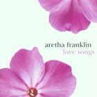輸入盤 ARETHA FRANKLIN / LOVE SONGS [CD]