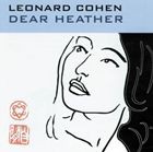 輸入盤 LEONARD COHEN / DEAR HEATHER [CD]