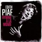 輸入盤 EDITH PIAF / HYMNE A LA MOME ： BEST OF [CD]