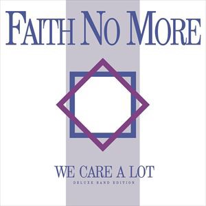 輸入盤 FAITH NO MORE / WE CARE A LOT ? DELUXE BAND EDITION [CD]