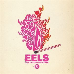 輸入盤 EELS / DECONSTRUCTION [CD]