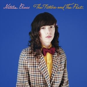 輸入盤 NATALIE PRASS / FUTURE AND THE PAST [CD]