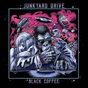 輸入盤 JUNKYARD DRIVE / BLACK COFFEE （COLORED） [LP]