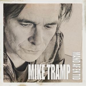 輸入盤 MIKE TRAMP / MAND AF EN TID [CD]