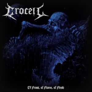 輸入盤 CROCELL / OF FROST OF FLAME OF FLESH [LP]