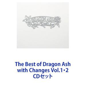 Dragon Ash / The Best of Dragon Ash with Changes Vol.1・2 [CDセット]