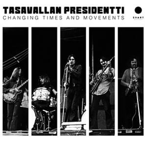 輸入盤 TASAVALLAN PRESIDENTTI / CHANGING TIMES AND MOVEMENTS [2CD]