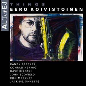 輸入盤 EERO KOIVISTOINEN / ALTERED THINGS [2LP]