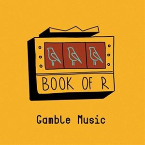 輸入盤 BOOK OF R / GAMBLE MUSIC [CD]