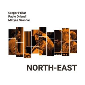輸入盤 FTICAR GREGOR ／ ORLANDI PAOLO ／ SZANDAI MATYAS / NORTH-EAST [CD]