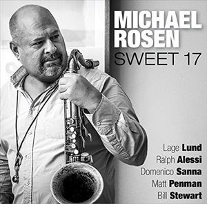 輸入盤 MICHAEL ROSEN / SWEET 17 [CD]
