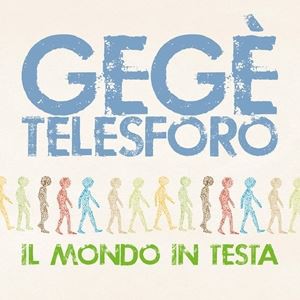 輸入盤 GEGE’ TELESFORO / IL MONDO IN TESTA [CD]