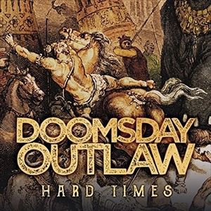 輸入盤 DOOMSDAY OUTLAW / HARD TIMES [CD]