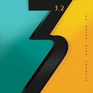 輸入盤 3.2 / RULES HAVE CHANGED [CD]