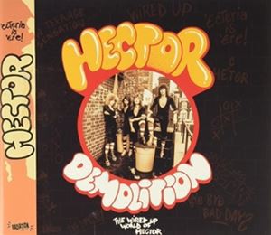 輸入盤 HECTOR / DEMOLITION - WIRED UP WORLD OF HECTOR [CD]