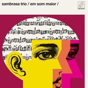 輸入盤 SAMBRASA TRIO / EM SOM MAIOR [LP]