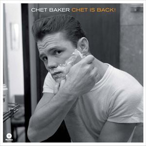 輸入盤 CHET BAKER / CHET IS BACK! [LP]