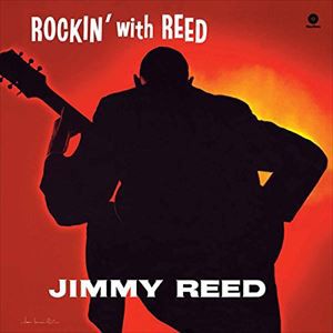 輸入盤 JIMMY REED / ROCKIN’ WITH REED ＋ 2 BONUS TRACKS [LP]