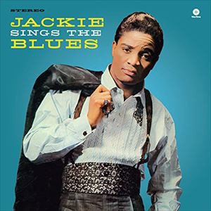 輸入盤 JACKIE WILSON / JACKIE SINGS THE BLUES ＋ 2 BONUS TRACKS [LP]