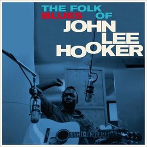 輸入盤 JOHN LEE HOOKER / FOLK BLUES OF ＋ 3 BONUS TRACKS [LP]