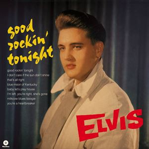 輸入盤 ELVIS PRESLEY / GOOD ROCKIN’ TONIGHT ＋ 8 BONUS TRACKS [LP]