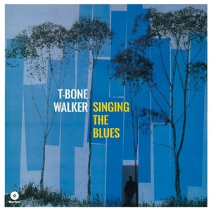 輸入盤 T-BONE WALKER / SINGING THE BLUES [LP]