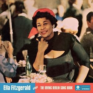 輸入盤 ELLA FITZGERALD / SINGS THE IRVING BERLIN SONG BOOK [2LP]