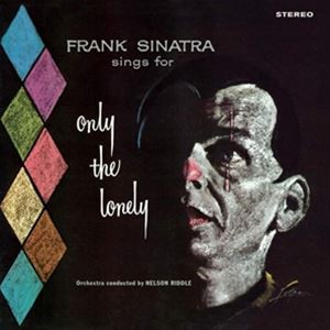 輸入盤 FRANK SINATRA / ONLY THE LONELY （TRANSPARENT BLUE VINYL） [LP]