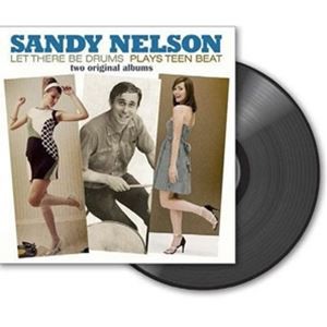 輸入盤 SANDY NELSON / LET THERE BE DRUMS／PLAYS TEEN BEAT [LP]