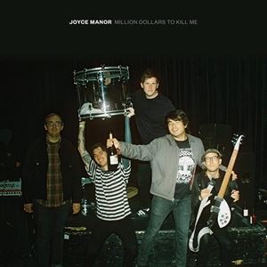 輸入盤 JOYCE MANOR / MILLION DOLLARS TO KILL ME [LP]