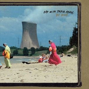 輸入盤 OFF WITH THEIR HEADS / BE GOOD [LP]