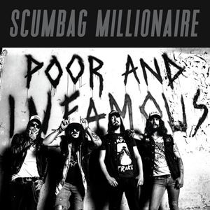 輸入盤 SCUMBAG MILLIONAIRE / POOR AND INFAMOUS [LP]